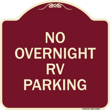 No Overnight RV Parking Heavy-Gauge Aluminum Architectural Sign